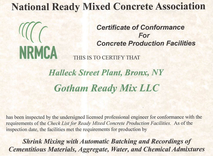 Gotham Ready Mix is proud to hold the National Ready Mixed Concrete Association certificate.